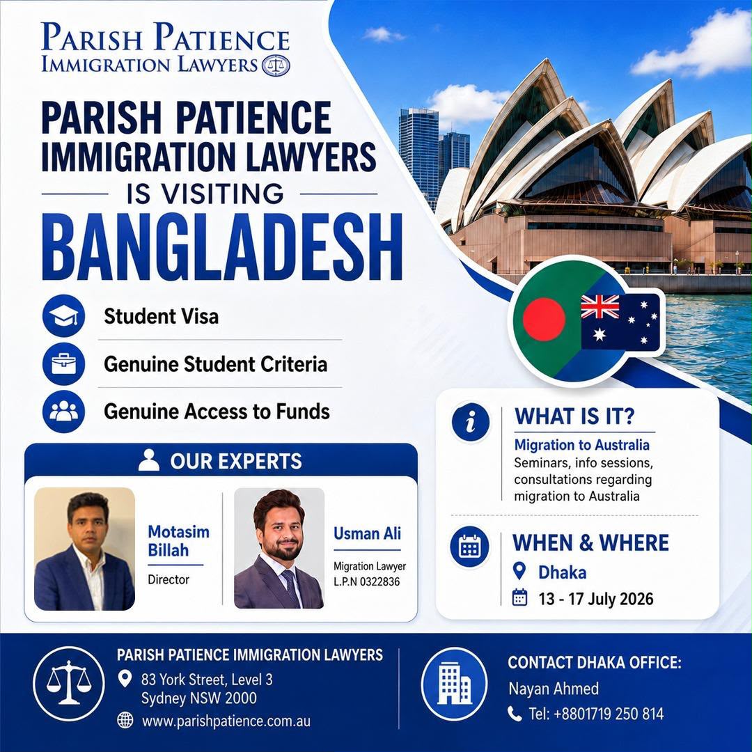 অস্ট্রেলিয়ায় অভিবাসনের স্বপ্ন পূরণে বিশেষ সুযোগ: প্যারিশ পেশেন্স ইমিগ্রেশন লইয়ার্সের বাংলাদেশ সফর